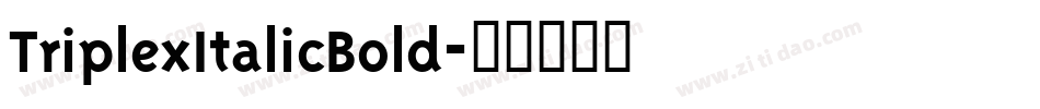 TriplexItalicBold字体转换