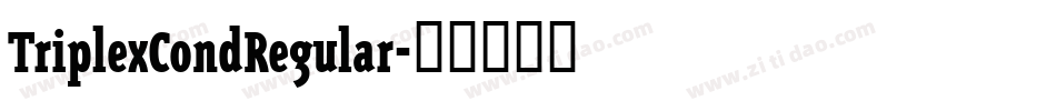 TriplexCondRegular字体转换