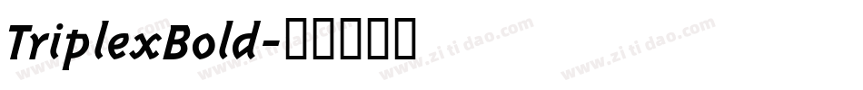 TriplexBold字体转换