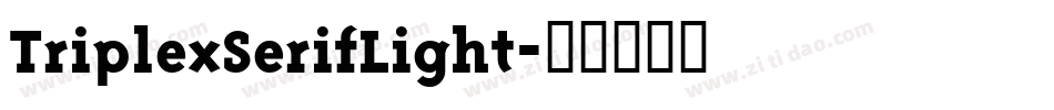 TriplexSerifLight字体转换