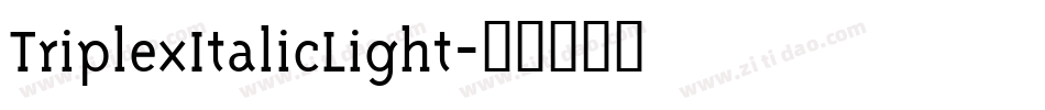 TriplexItalicLight字体转换