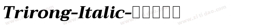 Trirong-Italic字体转换