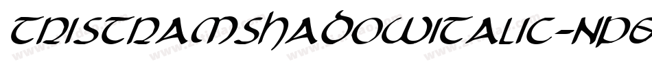 TristramShadowItalic-nP6Y字体转换