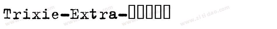 Trixie-Extra字体转换