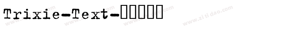 Trixie-Text字体转换