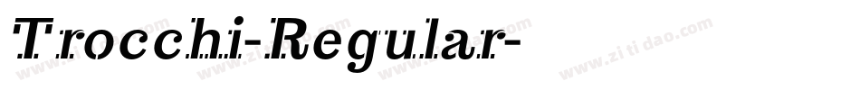 Trocchi-Regular字体转换