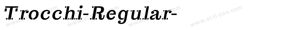 Trocchi-Regular字体转换