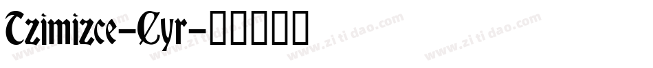 Tzimizce-Cyr字体转换