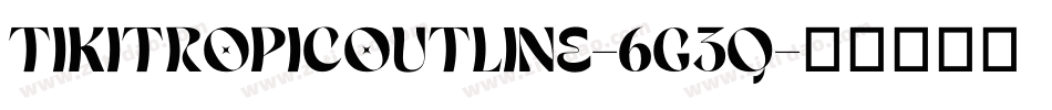 TikiTropicOutline-6G3q字体转换