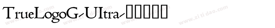 TrueLogoG-UItra字体转换