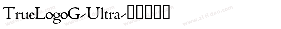 TrueLogoG-Ultra字体转换