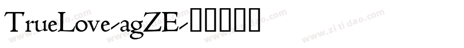 TrueLove-agZE字体转换