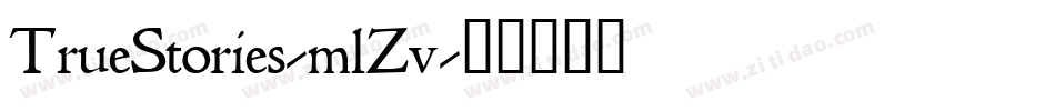 TrueStories-mlZv字体转换