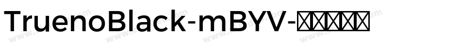 TruenoBlack-mBYV字体转换