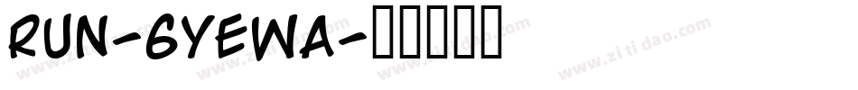 Run-6YeWA字体转换