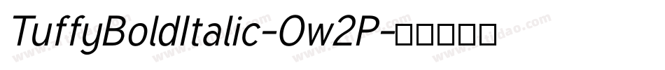 TuffyBoldItalic-Ow2P字体转换