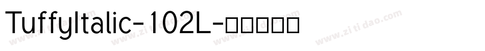 TuffyItalic-102L字体转换