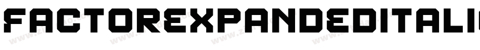 FactorExpandedItalic-D9vd字体转换