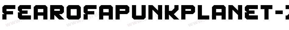 FearOfAPunkPlanet-Zp1J字体转换