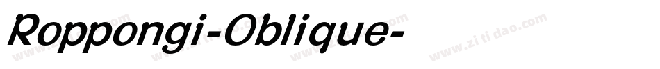 Roppongi-Oblique字体转换
