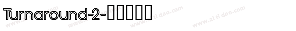 Turnaround-2字体转换