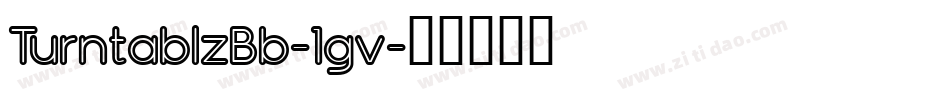 TurntablzBb-1gv字体转换