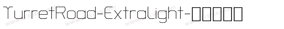 TurretRoad-ExtraLight字体转换
