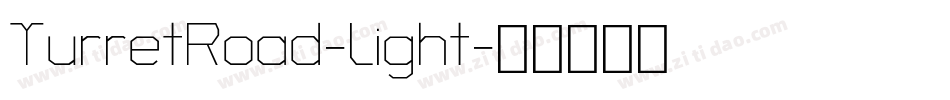 TurretRoad-Light字体转换