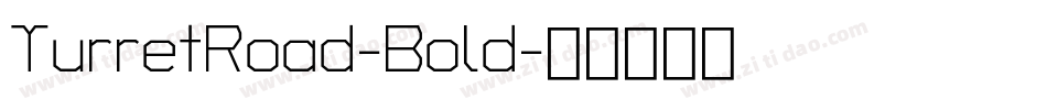 TurretRoad-Bold字体转换