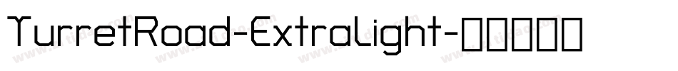 TurretRoad-ExtraLight字体转换