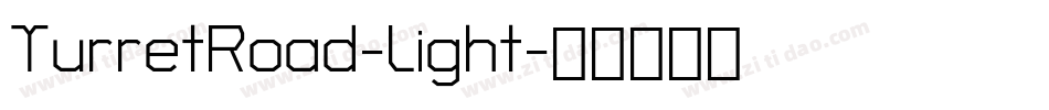 TurretRoad-Light字体转换