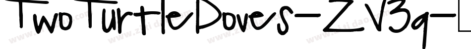 TwoTurtleDoves-ZV3q字体转换