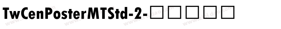 TwCenPosterMTStd-2字体转换