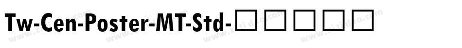 Tw-Cen-Poster-MT-Std字体转换