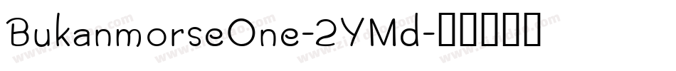 BukanmorseOne-2YMd字体转换