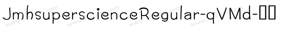 JmhsuperscienceRegular-qVMd字体转换