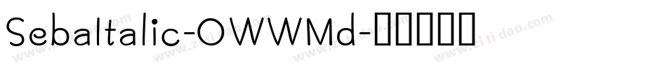 SebaItalic-0WWMd字体转换