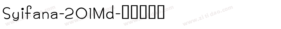 Syifana-2O1Md字体转换