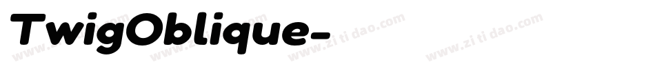 TwigOblique字体转换