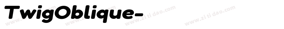 TwigOblique字体转换