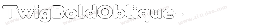 TwigBoldOblique字体转换