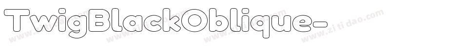 TwigBlackOblique字体转换