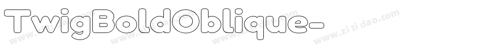 TwigBoldOblique字体转换