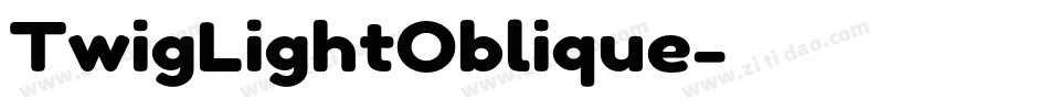 TwigLightOblique字体转换