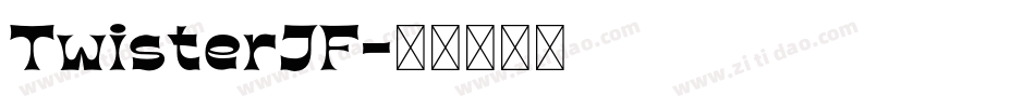 TwisterJF字体转换