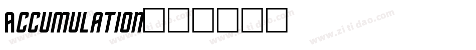Accumulation字体转换