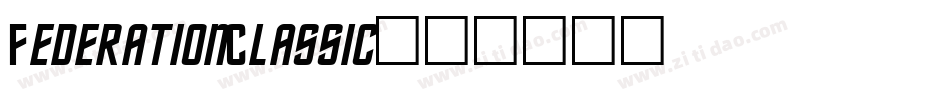 FederationClassic字体转换