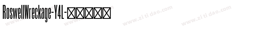 RoswellWreckage-Y4L字体转换