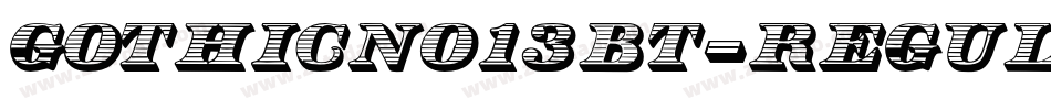 GothicNo13BT-Regular字体转换