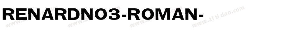 RenardNo3-Roman字体转换